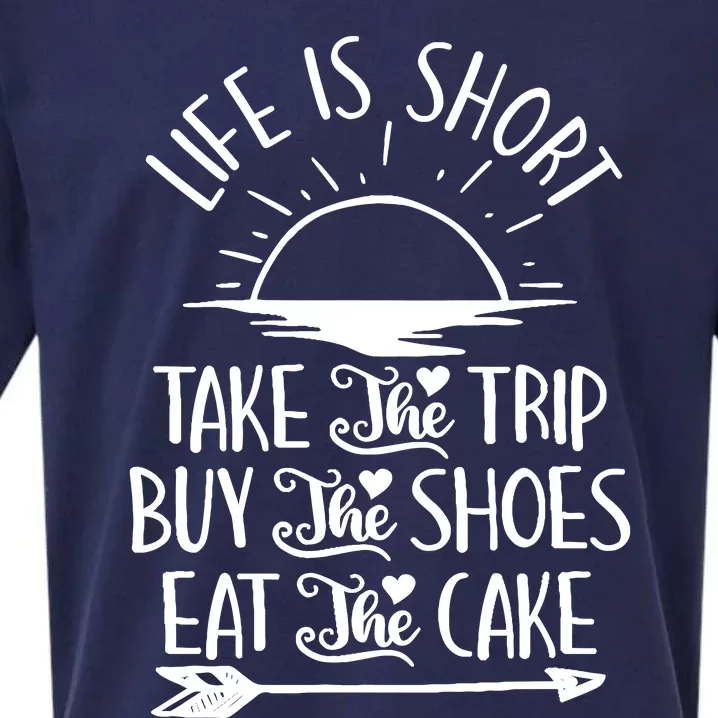 Life Is Short Take The Trip Inspiration Traveling Traveler Sueded Cloud Jersey T-Shirt