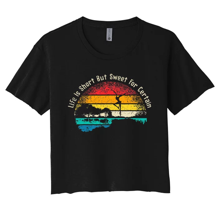 Life Is Short Guitar But Sweet For Certain Women's Crop Top Tee