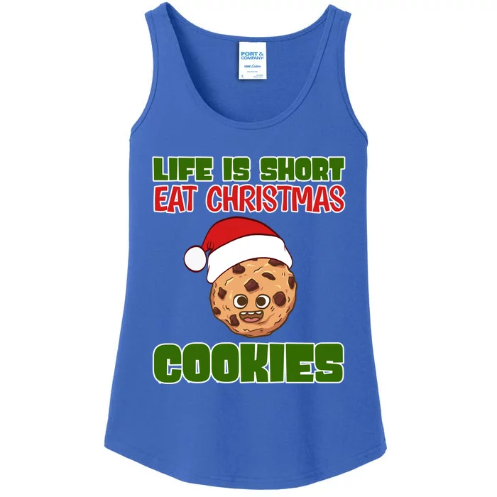 Life Is Short Eat Christmas Cookies Holiday Oven Bake Cookie Gift Ladies Essential Tank