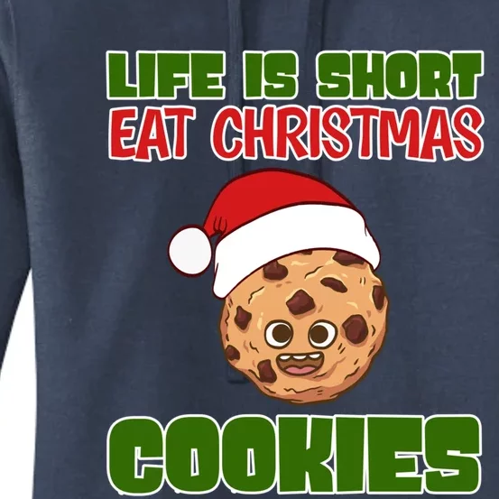 Life Is Short Eat Christmas Cookies Holiday Oven Bake Cookie Gift Women's Pullover Hoodie