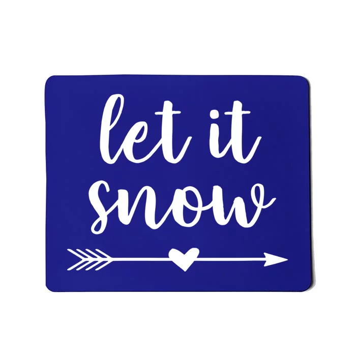 Let It Snow Gift Mousepad