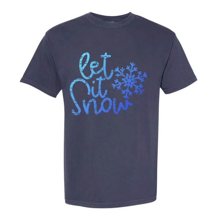 Let It Snow Christmas Snowflake Gift Garment-Dyed Heavyweight T-Shirt