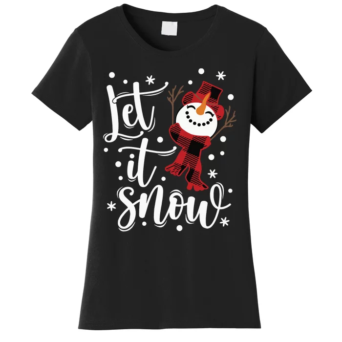 Let It Snow Christmas Snowman Women's T-Shirt