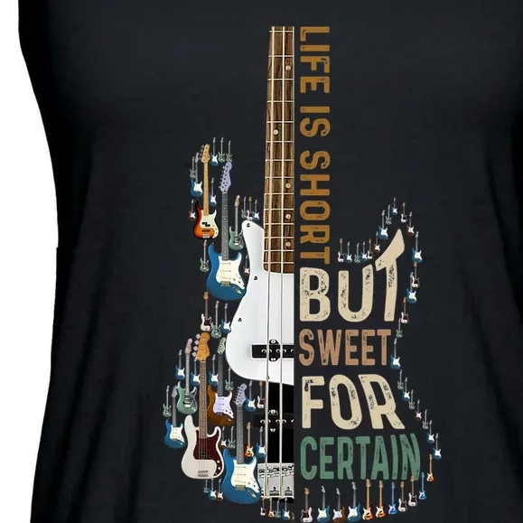 Life Is Short But Sweet For Certain Guitar Lover Music Lover Ladies Essential Flowy Tank