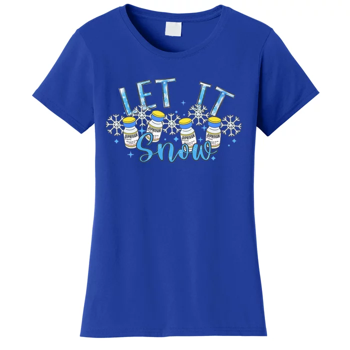 Let It Snow Propofol Christmas Nurse Winter Crna Anesthesia Gift Women's T-Shirt