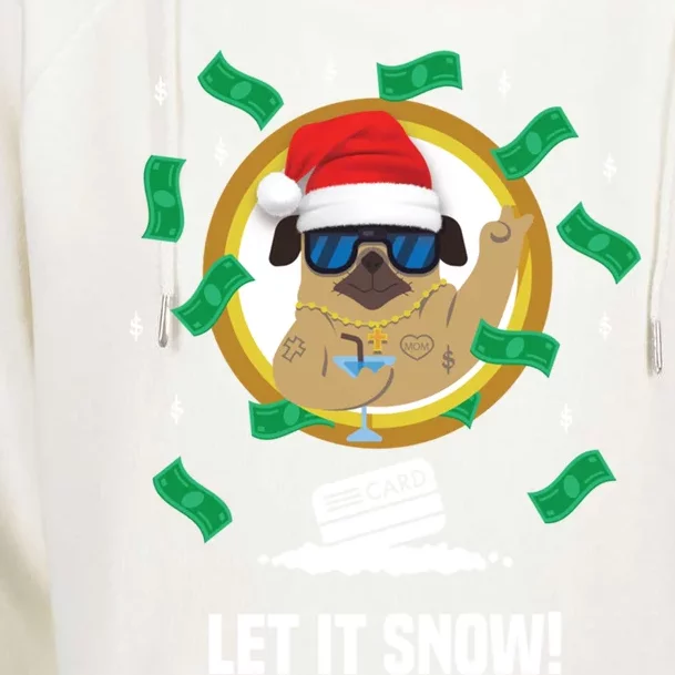 Let It Snow Santa Cocaine Adult Humor Dog Pug Cool Funny Gag Gift Womens Funnel Neck Pullover Hood