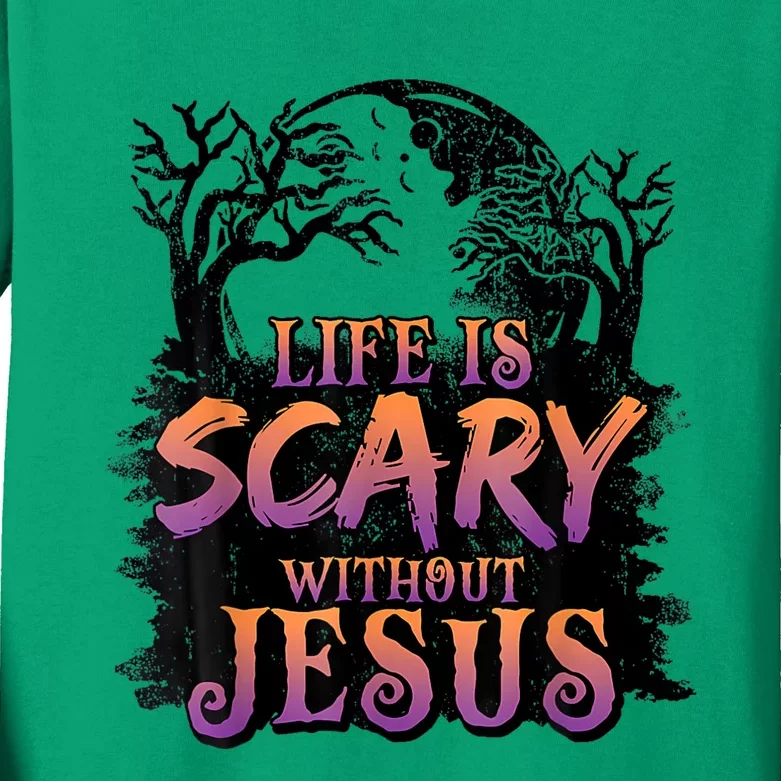 Life Is Scary Without Jesus Halloween Costume Kids Long Sleeve Shirt