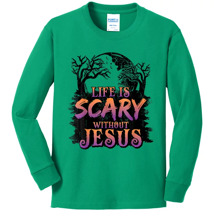 Life Is Scary Without Jesus Halloween Costume Kids Long Sleeve Shirt