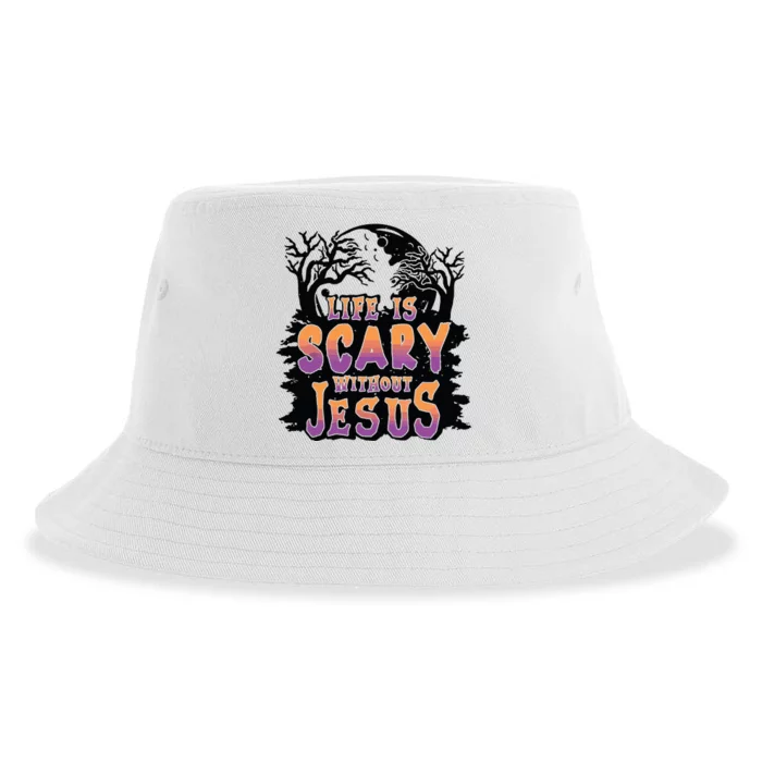 Life Is Scary Without Jesus Sustainable Bucket Hat