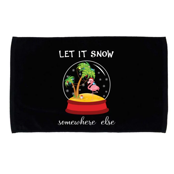 Let It Snow Somewhere Else Funny Christmas Meaningful Gift Microfiber Hand Towel