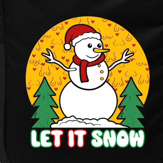 Let It Snow Tit Funny Christmas Snowman Impact Tech Backpack