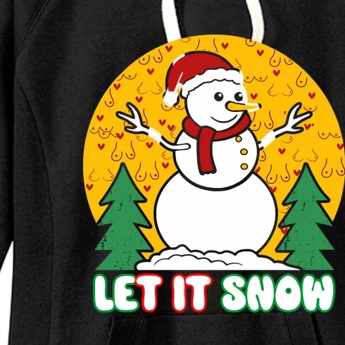 Let It Snow Tit Funny Christmas Snowman Women's Fleece Hoodie