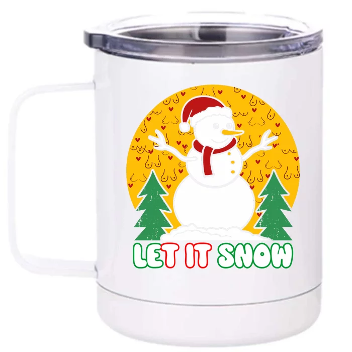 Let It Snow Tit Funny Christmas Snowman Front & Back 12oz Stainless Steel Tumbler Cup