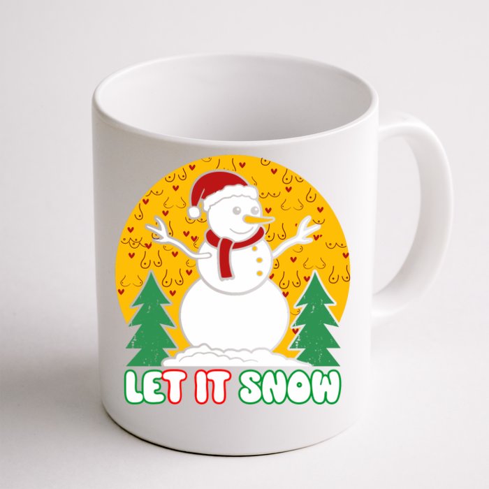 Let It Snow Tit Funny Christmas Snowman Front & Back Coffee Mug