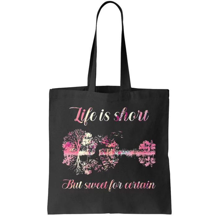 Life Is Short But Sweet For Certain Guitar Tote Bag