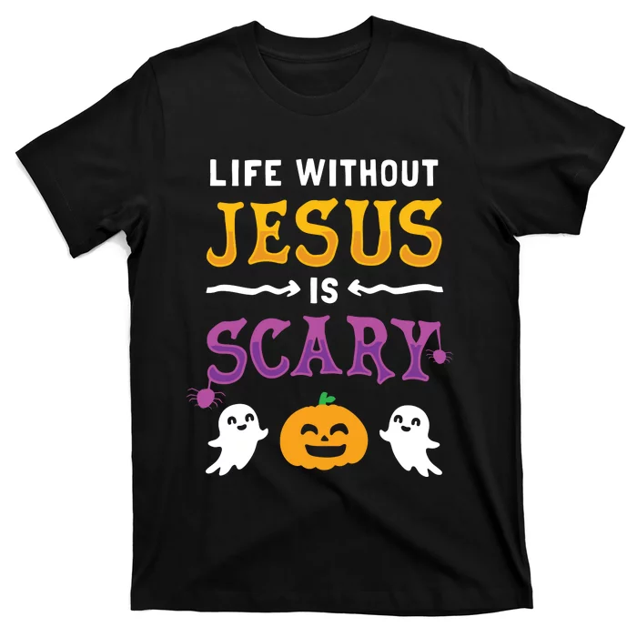 Life Is Scary Without Jesus Fall Christian Halloween Long Sleeve T-Shirt