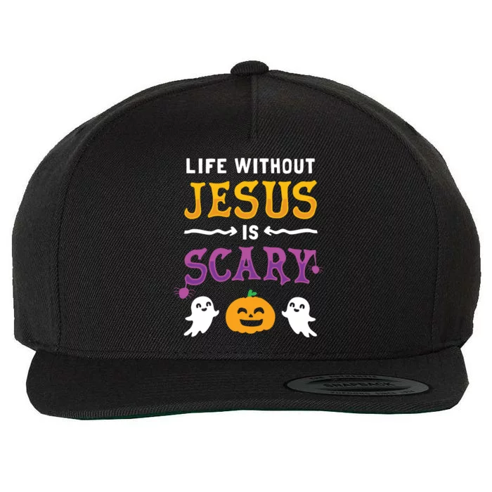 Life Is Scary Without Jesus Fall Christian Halloween Long Sleeve Wool Snapback Cap