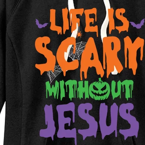 Life Is Scary Without Jesus Spooky Halloween Christian Women's Fleece Hoodie