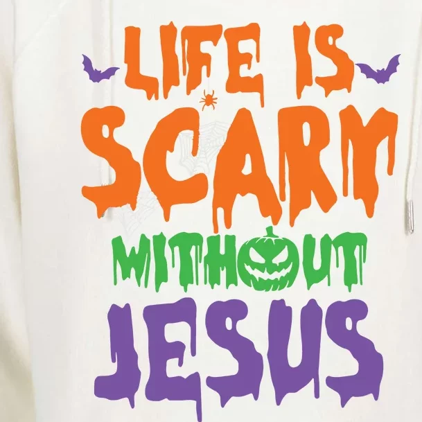 Life Is Scary Without Jesus Spooky Halloween Christian Womens Funnel Neck Pullover Hood