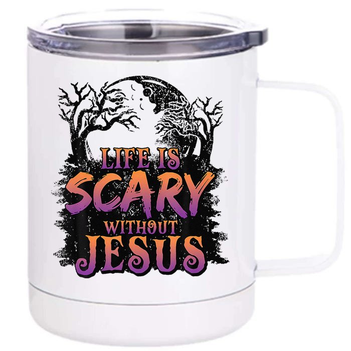 Life Is Scary Without Jesus Halloween Costume Gift Front & Back 12oz Stainless Steel Tumbler Cup