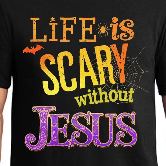 Life Is Scary Jesus Halloween Faith Costume Event Pajama Set