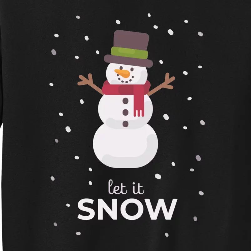 Let It Snow Snowman Christmas Funny Tall Sweatshirt