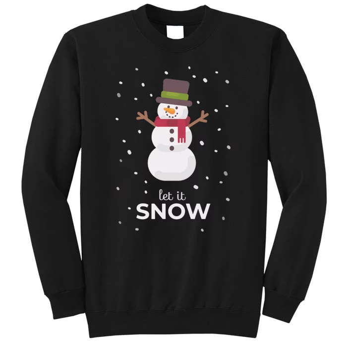 Let It Snow Snowman Christmas Funny Tall Sweatshirt