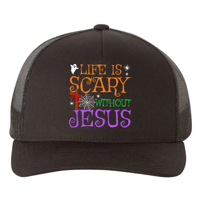 Life Is Scary Without Jesus Yupoong Adult 5-Panel Trucker Hat