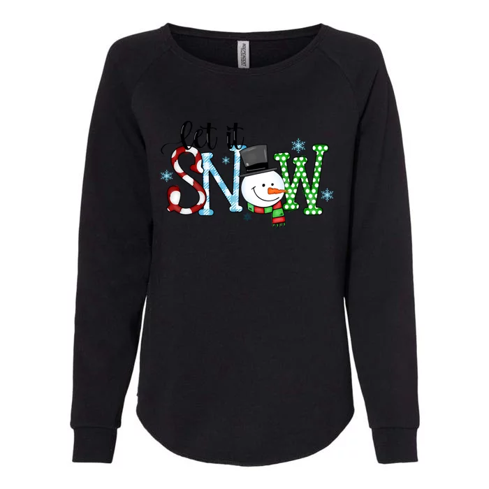 Let It Snow Snow Carrot Nose Cute Gift Womens California Wash Sweatshirt