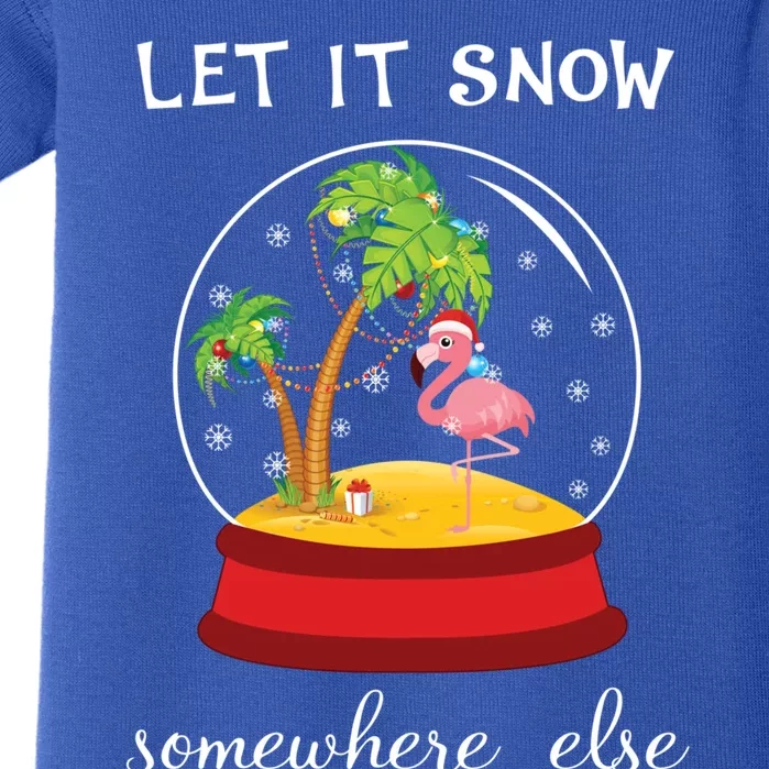 Let It Snow Somewhere Else Funny Christmas Cool Gift Baby Bodysuit