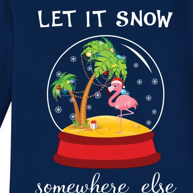 Let It Snow Somewhere Else Funny Christmas Cool Gift Baby Long Sleeve Bodysuit