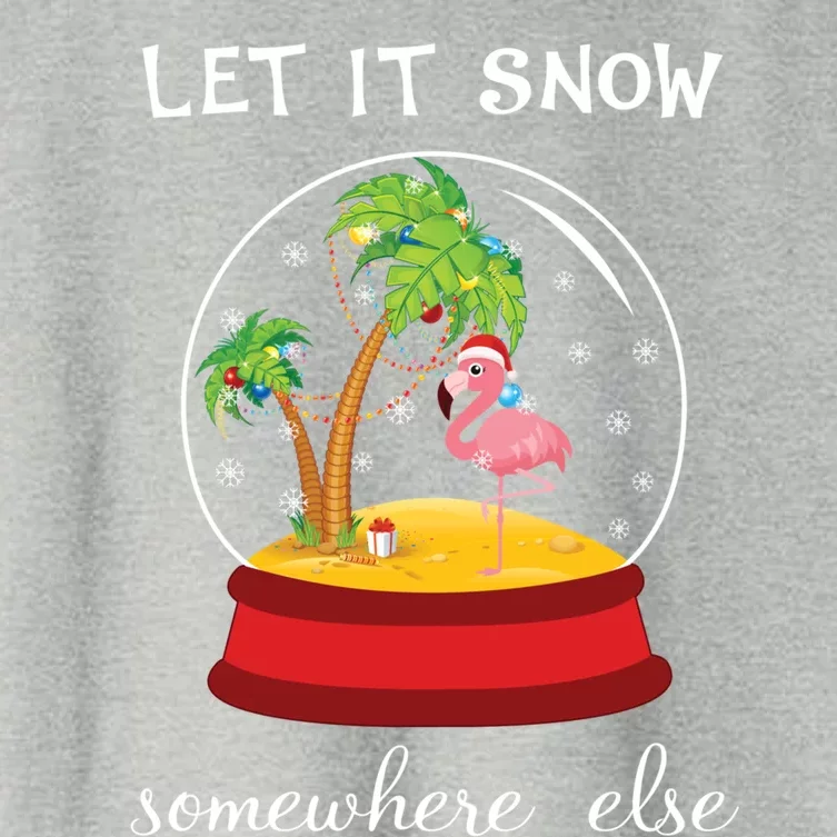 Let It Snow Somewhere Else Funny Christmas Cool Gift Women's Crop Top Tee