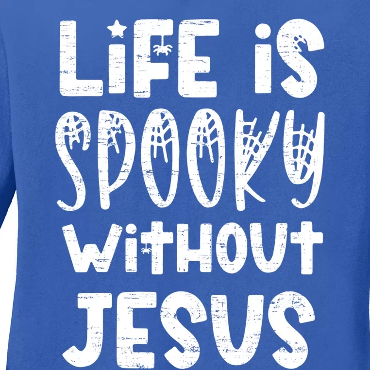 Life Is Spooky Without Jesus Christian Religious Halloween Gift Ladies Long Sleeve Shirt