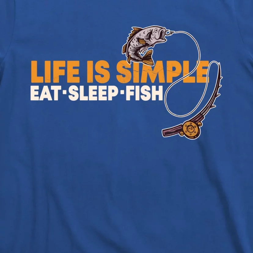 Life Is Simple Eat Sleep Fish Fisher Theme S Cool Gift T-Shirt