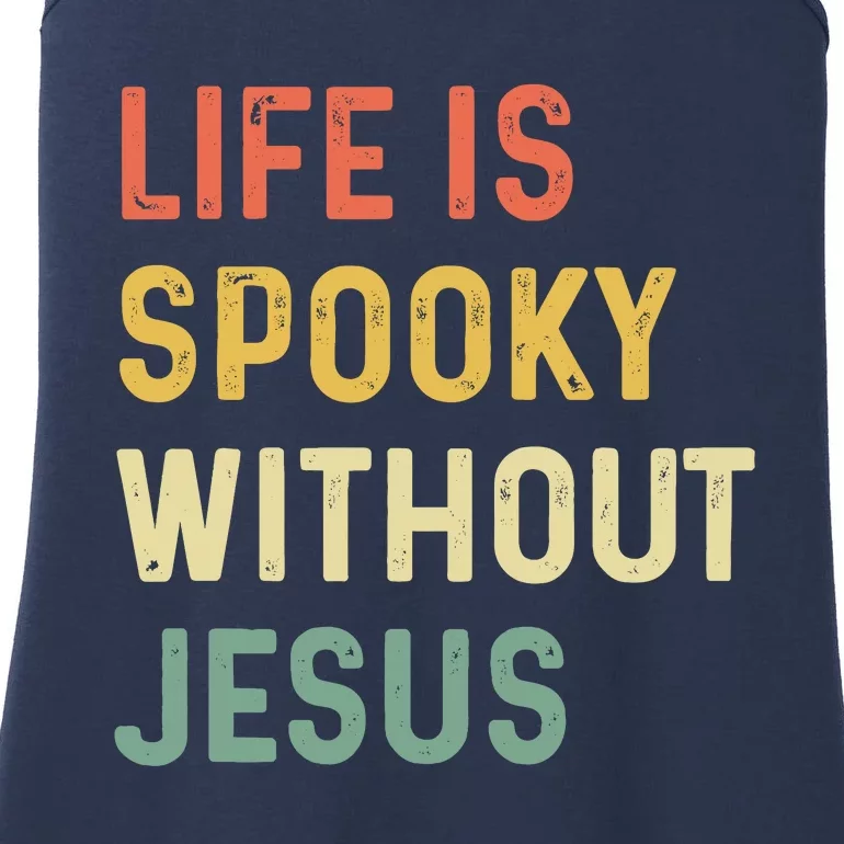 Life Is Spooky Without Jesus Christian Religious Halloween Ladies Essential Tank