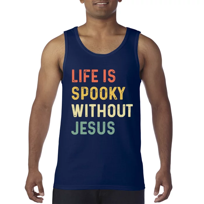 Life Is Spooky Without Jesus Christian Religious Halloween Tank Top