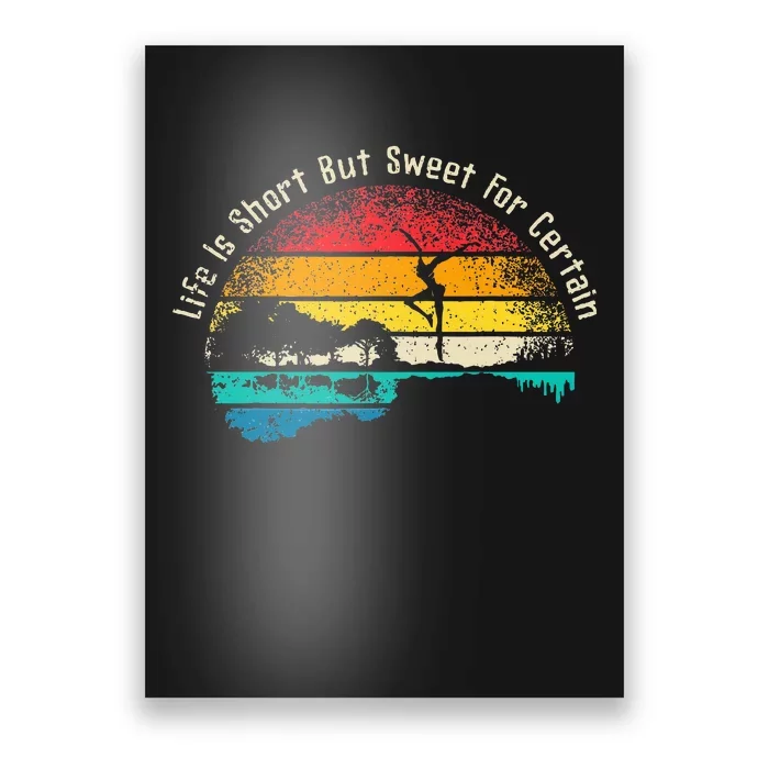 Life Is Short Guitar But Sweet For Certain Poster