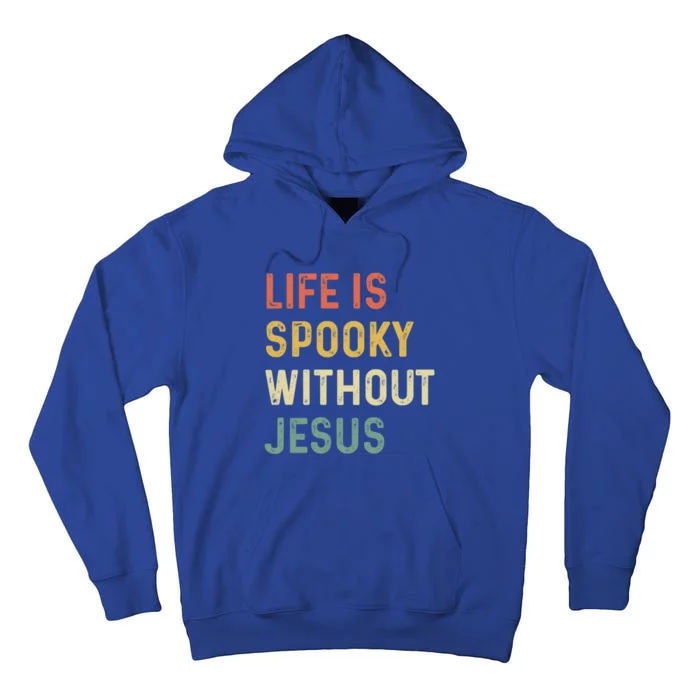 Life Is Spooky Without Jesus Christian Religious Halloween Cool Gift Tall Hoodie