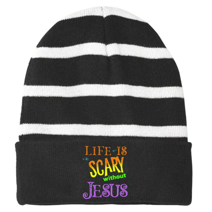 Life is Scary Without Jesus Christian Halloween Costume Striped Beanie with Solid Band