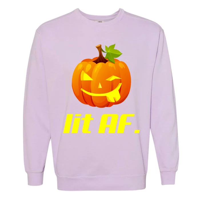 Lit AF Funny Halloween Jack O Lantern Pumpkin Garment-Dyed Sweatshirt