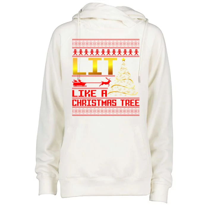 Lit Like a Christmas Tree Funny Ugly Christmas Womens Funnel Neck Pullover Hood