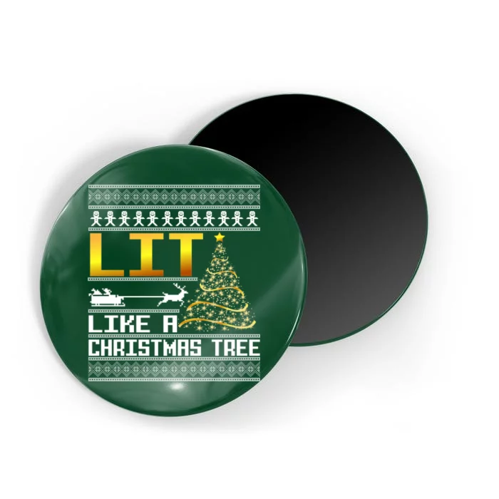 Lit Like a Christmas Tree Funny Ugly Christmas Magnet