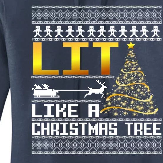 Lit Like a Christmas Tree Funny Ugly Christmas Women's Pullover Hoodie