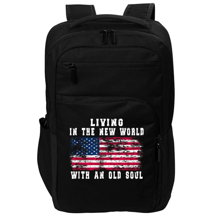 Living In The New World With An Old Soul America Flag Impact Tech Backpack