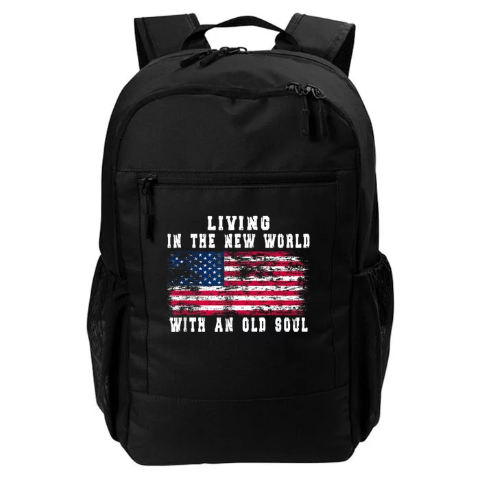 Living In The New World With An Old Soul America Flag Daily Commute Backpack