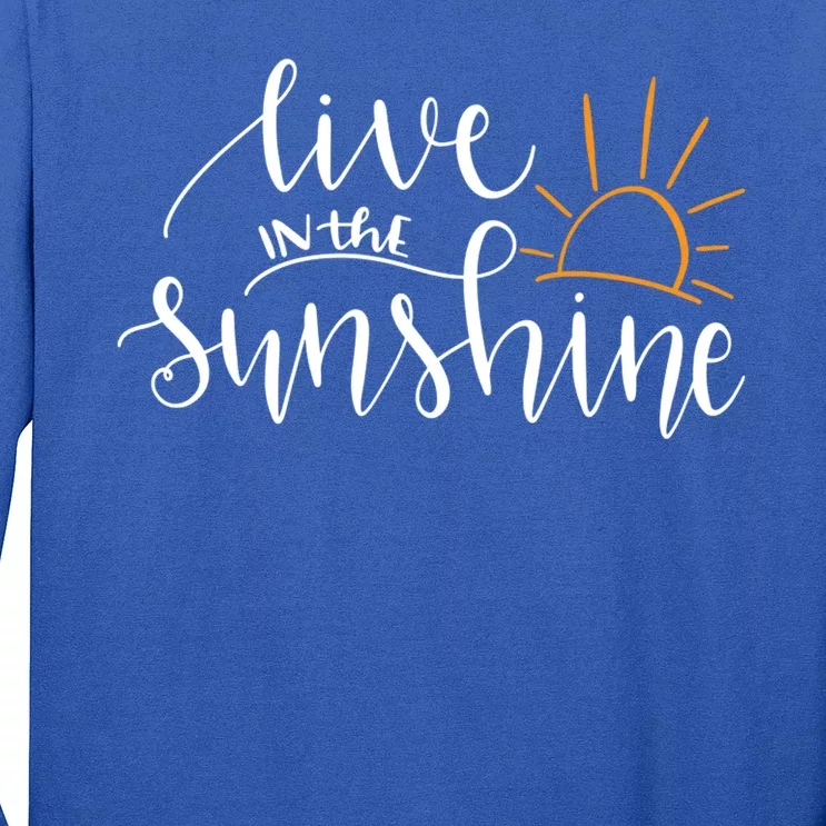 Live In The Sunshine Long Sleeve Shirt