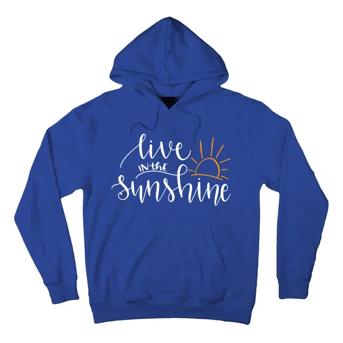 Live In The Sunshine Tall Hoodie