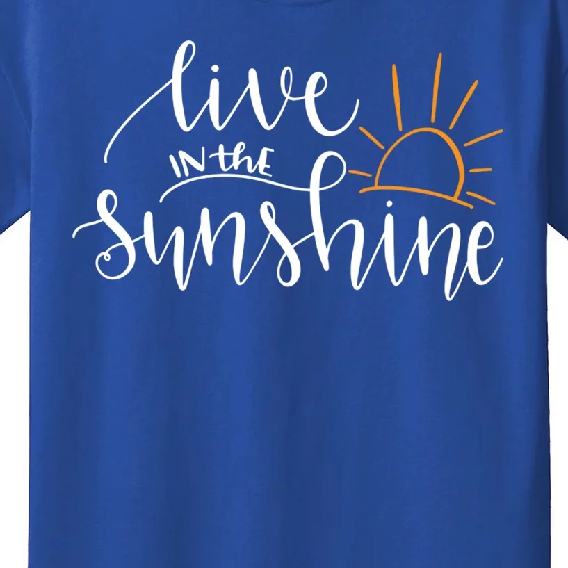 Live In The Sunshine Kids T-Shirt