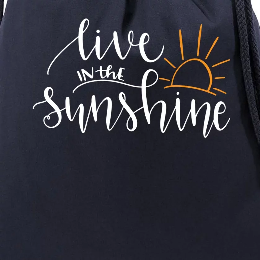 Live In The Sunshine Drawstring Bag