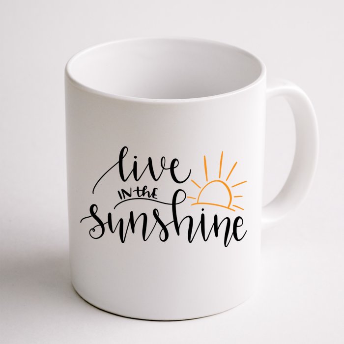 Live In The Sunshine Front & Back Coffee Mug